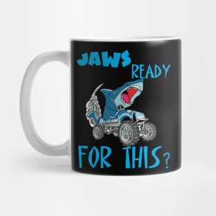 Jaws Ready For This Mug